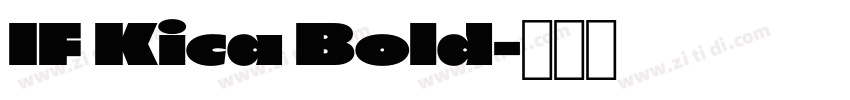 IF Kica Bold字体转换